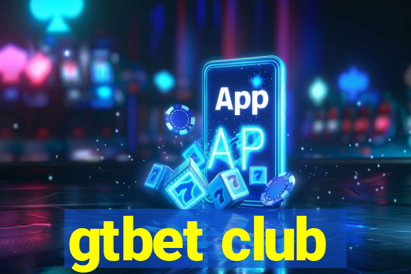 gtbet club